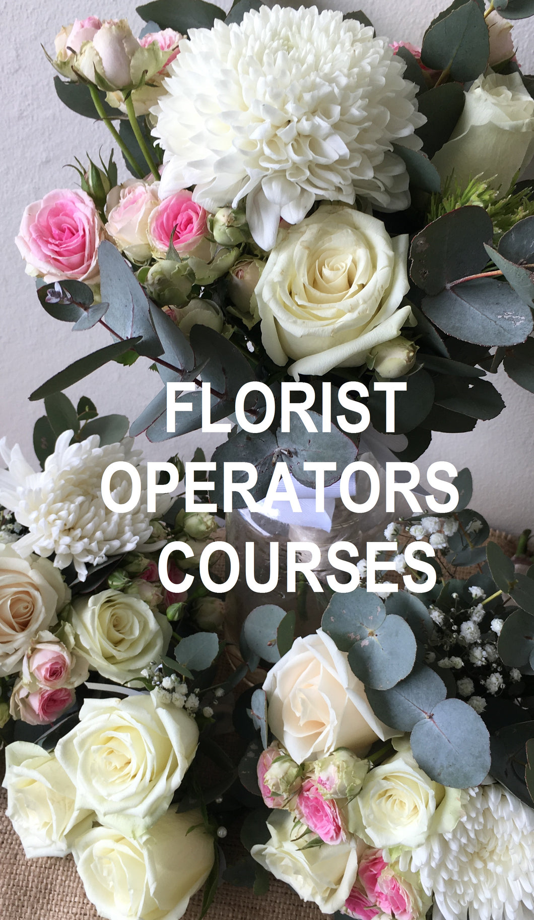FLORIST OWNERS COURSES, THE BUSINESS OF FLORISTY COURSES, BUSINESS OWNER FLORIST COURSES, OWNER OPERATOR COURSES FOR FLORISTS, LEARN TO BE A FLORIST OWNER